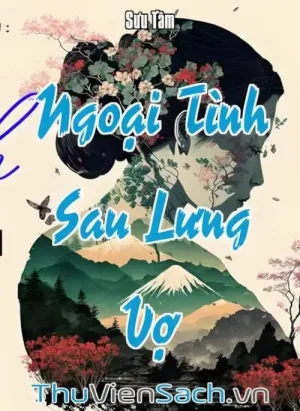 Ngoại Tình Sau Lưng Vợ