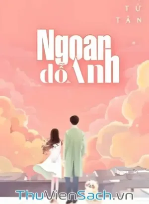 Ngoan, Dỗ Anh