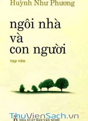 Ngôi Nhà Và Con Người