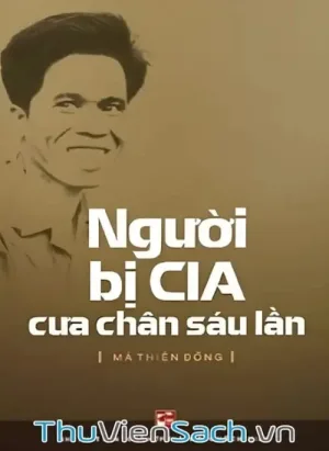 Người Bị Cia Cưa Chân 6 Lần