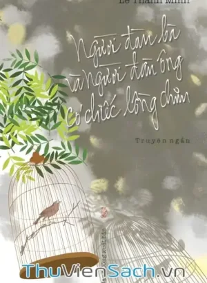 Người Đàn Bà Và Người Dàn Ông Có Chiếc Lồng Chim