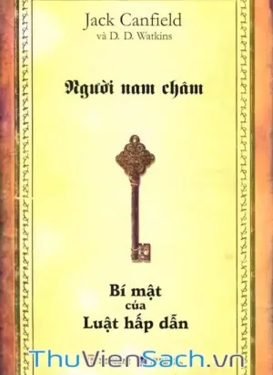 Người Nam Châm - Bí Mật Của Luật Hấp Dẫn