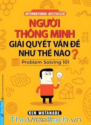 Người Thông Minh Giải Quyết Vấn Đề Như Thế Nào