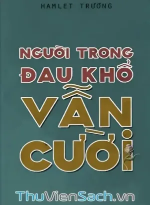 Người Trong Đau Khổ Vẫn Cười﻿
