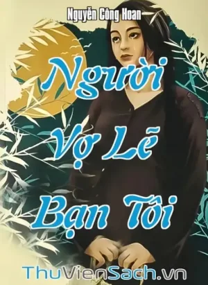 Người Vợ Lẽ Bạn Tôi