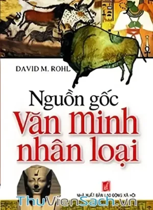 Nguồn Gốc Văn Minh Nhân Loại
