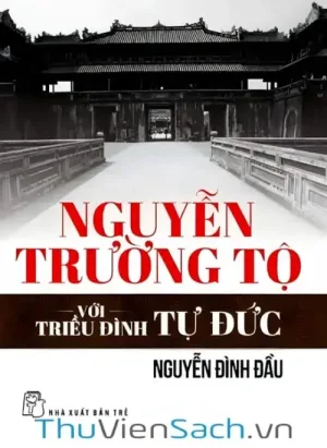 Nguyễn Trường Tộ Với Triều Đình Tự Đức