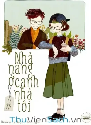Nhà Nàng Ở Cạnh Nhà Tôi
