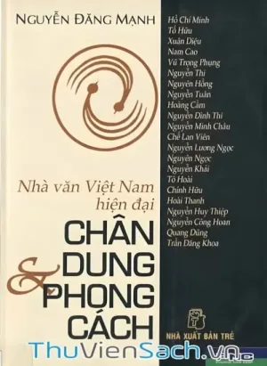 Nhà Văn Việt Nam Hiện Đại - Chân Dung Và Phong Cách