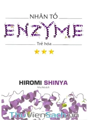 Nhân Tố Enzyme 3 - Trẻ Hóa