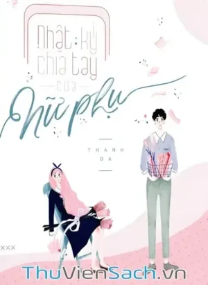 Nhật Ký Chia Tay Của Nữ Phụ
