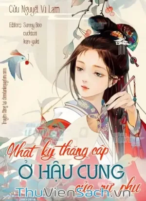 Nhật Ký Thăng Cấp Ở Hậu Cung Của Nữ Phụ