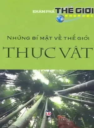 Những Bí Mật Về Thế Giới Thực Vật