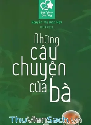 Những Câu Chuyện Của Bà