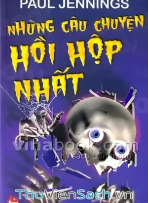 Những Câu Chuyện Hồi Hộp Nhất