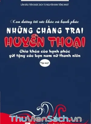 Những Chàng Trai Huyền Thoại - Tập 1