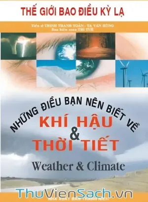 Những Điều Bạn Nên Biết Về Khí Hậu Và Thời Tiết - Song Ngữ