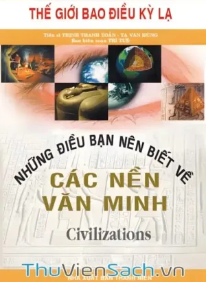 Những Điều Bạn Nên Biết Về Văn Minh - Song Ngữ