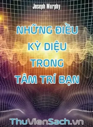 Những Điều Kỳ Diệu Trong Tâm Trí Bạn