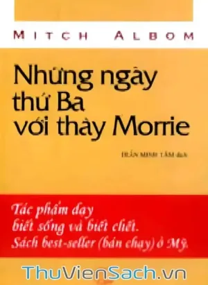 Những Ngày Thứ Ba Với Thầy Morrie