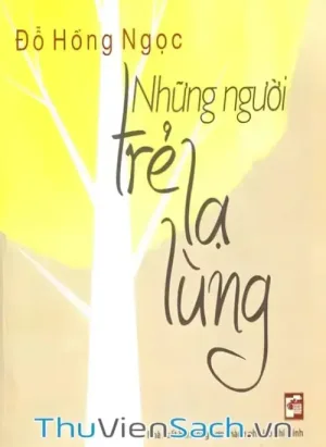 Những Người Trẻ Lạ Lùng