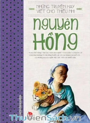 Những Truyện Hay Viết Cho Thiếu Nhi - Nguyên Hồng