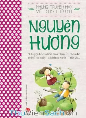 Những Truyện Hay Viết Cho Thiếu Nhi - Nguyên Hương