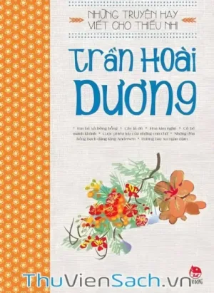 Những Truyện Hay Viết Cho Thiếu Nhi - Trần Hoài Dương
