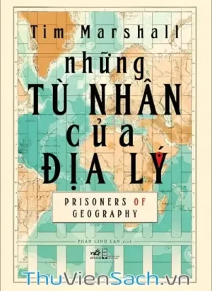 Những Tù Nhân Của Địa Lý