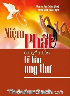 Niệm Phật Chuyển Hóa Tế Bào Ung Thư
