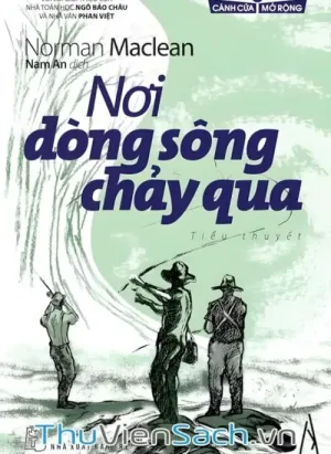 Nơi Dòng Sông Chảy Qua