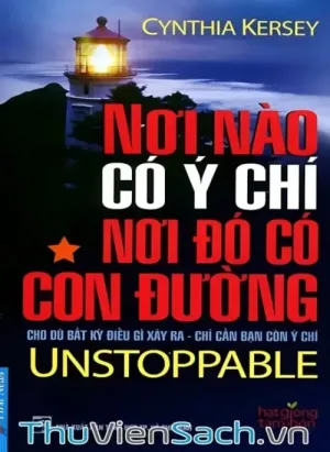 Nơi Nào Có Ý Chí Nơi Đó Có Con Đường