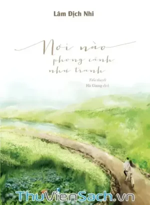 Nơi Nào Phong Cảnh Như Tranh