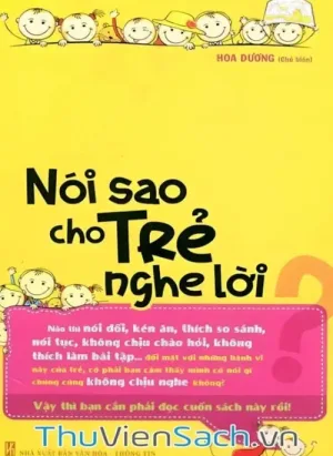 Nói Sao Cho Trẻ Nghe Lời