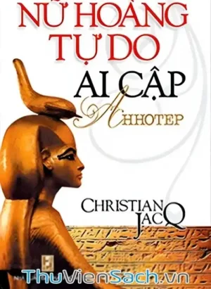 Nữ Hoàng Tự Do Ai Cập Ahhotep