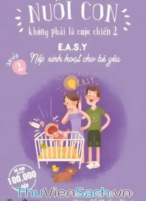 Nuôi Con Không Phải Là Cuộc Chiến - Quyển 2
