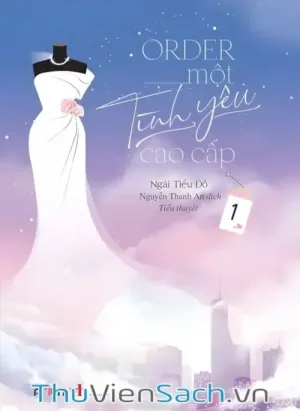 Order Một Tình Yêu Cao Cấp