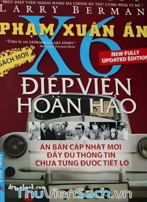 Phạm Xuân Ẩn - Điệp Viên Hoàn Hảo X6