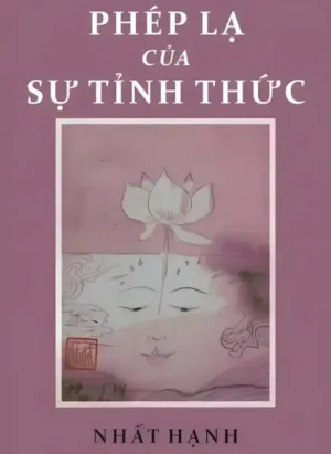 Phép Lạ Của Sự Tỉnh Thức