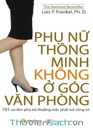Phụ Nữ Thông Minh Không Ở Góc Văn Phòng