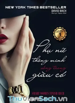 Phụ Nữ Thông Minh Sống Trong Giàu Có