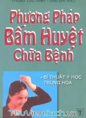 Phương Pháp Bấm Huyệt Chữa Bệnh