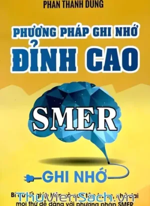 Phương Pháp Ghi Nhớ Đỉnh Cao