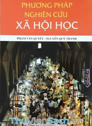 Phương Pháp Nghiên Cứu Xã Hội Học