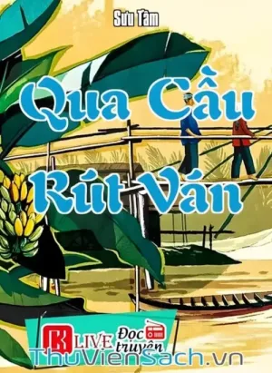 Qua Cầu Rút Ván