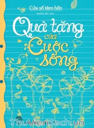 Quà Tặng Của Cuộc Sống