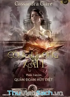 Quân Đoàn Hủy Diệt Tập 3: Công Nương Xám