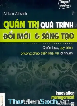 Quản Trị Quá Trình Đổi Mới Và Sáng Tạo