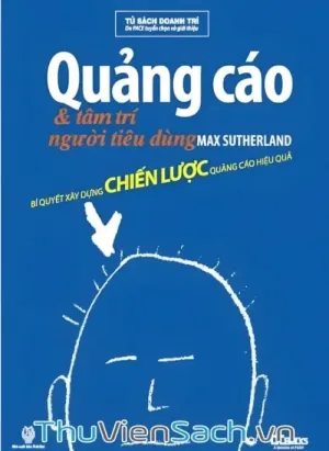 Quảng Cáo Và Tâm Trí Người Tiêu Dùng