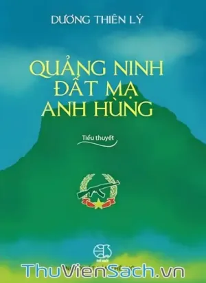 Quảng Ninh Đất Mạ Anh Hùng